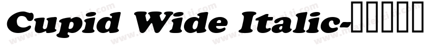 Cupid Wide Italic字体转换